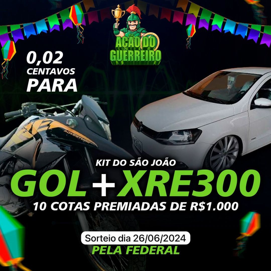 Kit são João (Gol + Xre300)