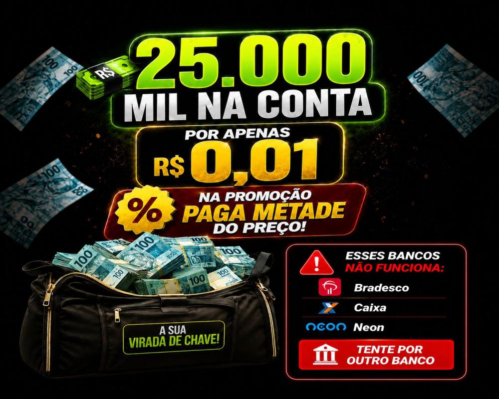 0,01 pra R$:25.000
